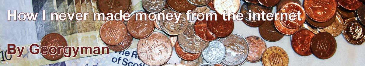 How I never made money from the internet